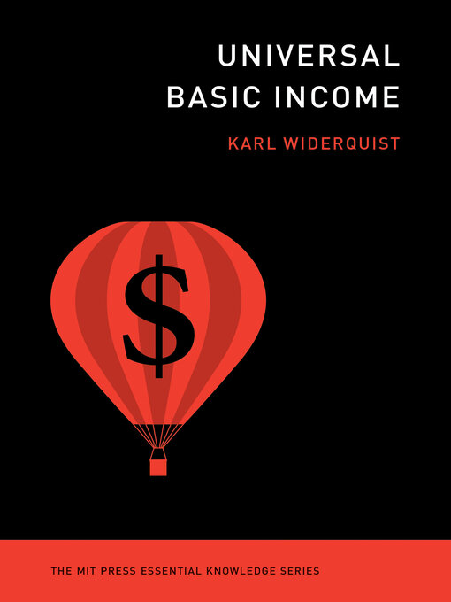 Title details for Universal Basic Income by Karl Widerquist - Available